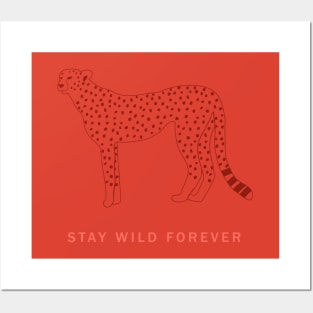 Stay wild forever Posters and Art